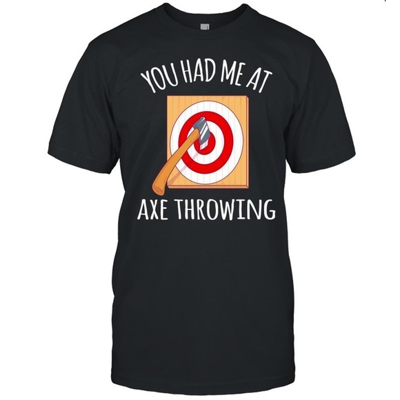 You-had-me-at-axe-throwing-sports-axe-thrower-shirt-classic-mens-t-shirt - Picture 1 of 4